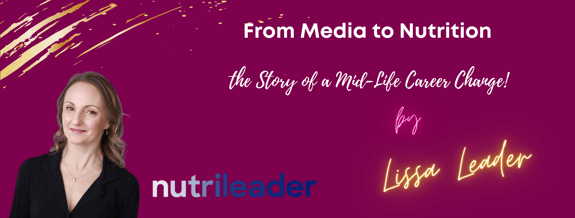 From Media to Nutrition by Lissa Leader